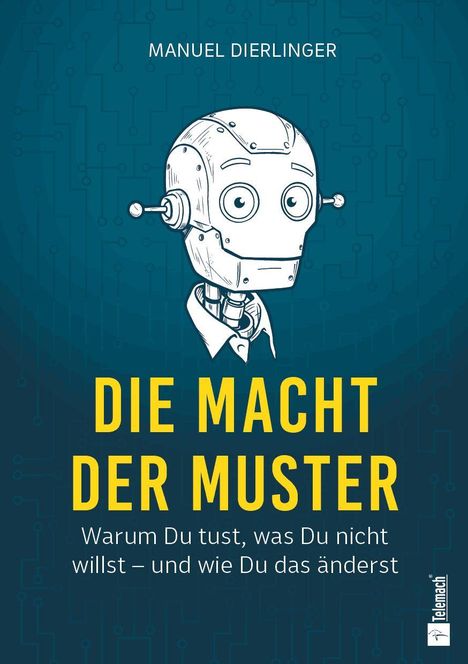 MANUEL DIERLINGER. DIE MACHT DER MUSTER. Ein gezeichneter Roboterkopf auf blauem Hintergrund mit Schaltkreisen.