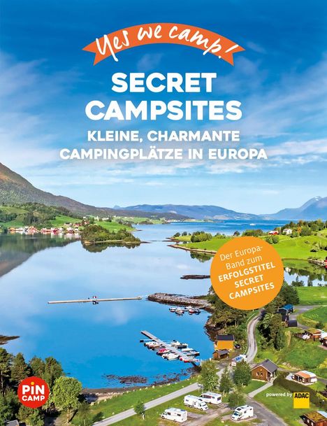 Katja Hein: Yes we camp! Secret Campsites (Europa), Buch