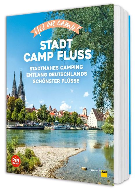 Text: "Yes we camp", "Stadt Camp Fluss", "Stadtnahes Camping entlang Deutschlands schönster Flüsse". Eine Flusslandschaft.