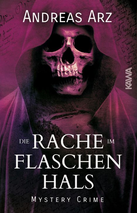 Andreas Arz: Die Rache im Flaschenhals, Buch