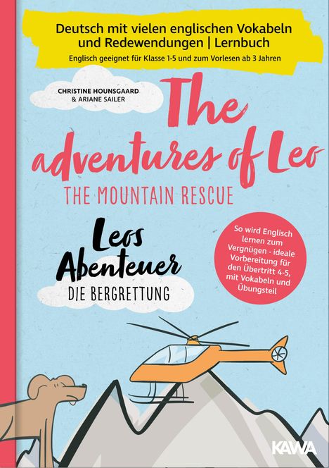 Christine Hounsgaard: Leos Abenteuer - die Bergrettung | The adventures of Leo - The mountain rescue, Buch