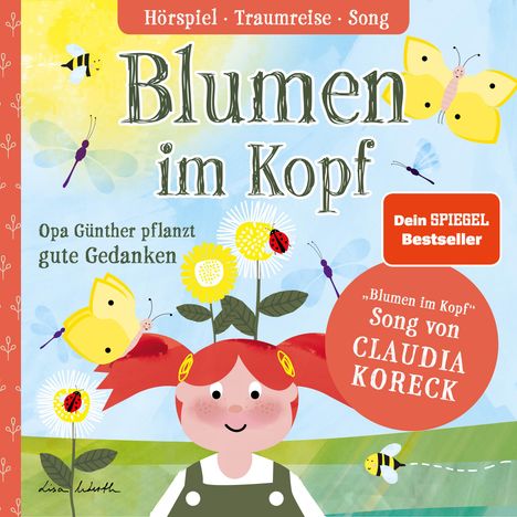 Lisa Wirth: Blumen im Kopf. Opa Günther pflanzt gute Gedanken, CD