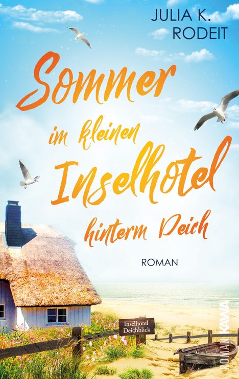 Julia K. Rodeit: Sommer im kleinen Inselhotel hinterm Deich, Buch