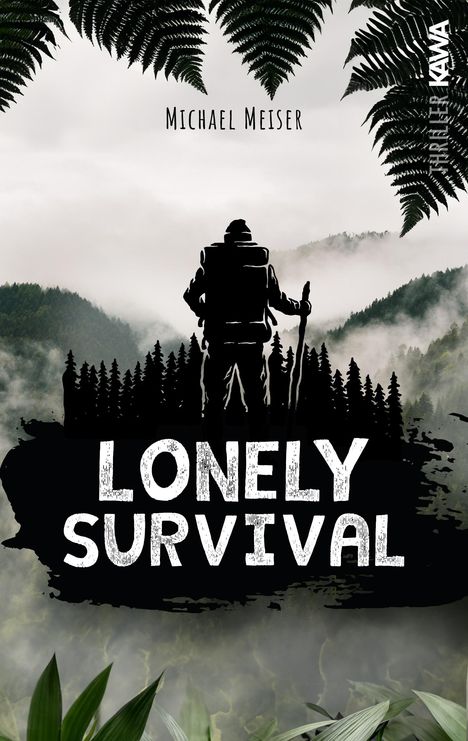 Michael Meiser: Lonely Survival, Buch