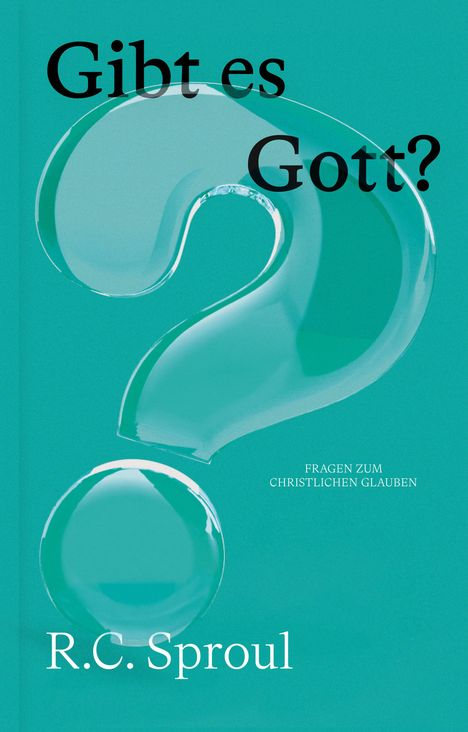R. C. Sproul: Gibt es Gott?, Buch