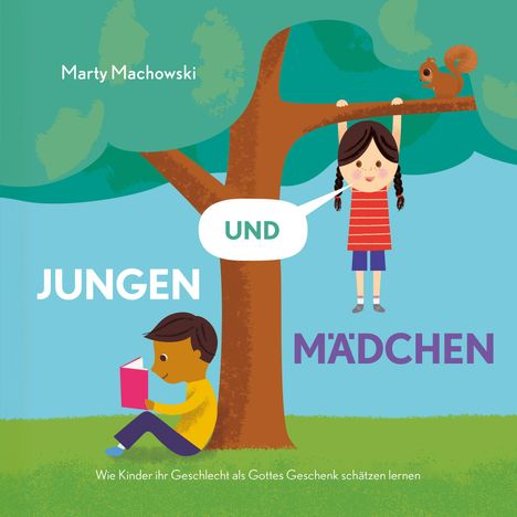 Marty Machowski: Jungen und Mädchen, Buch