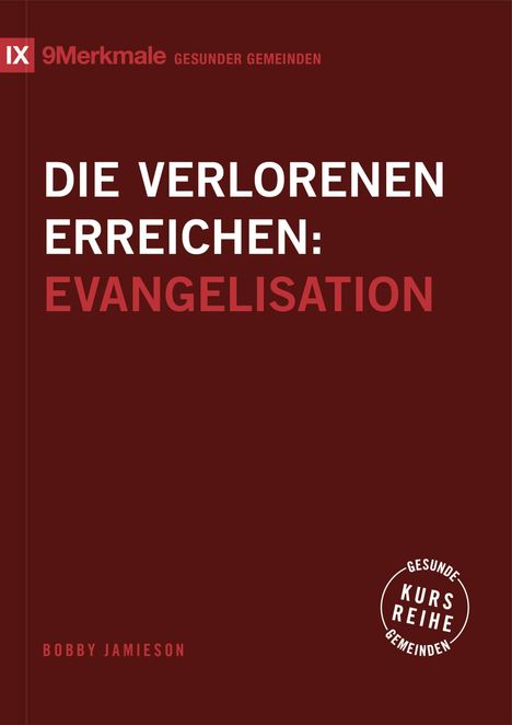 Bobby Jamieson: Die Verlorenen erreichen, Buch