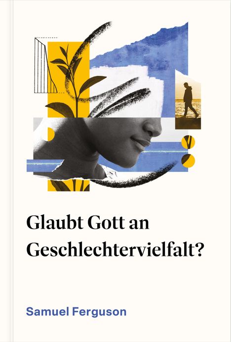 Samuel Ferguson: Glaubt Gott an Geschlechtervielfalt?, Buch