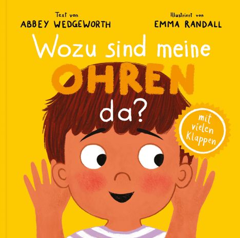 Abbey Wedgeworth: Wozu sind meine Ohren da?, Buch