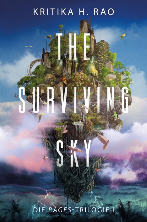 Kritika H. Rao: The Surviving Sky (Die Rages-Trilogie 1): Eine epische Science-Fantasy, Buch