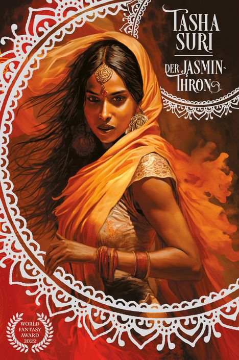 Tasha Suri: Der Jasmin-Thron (Die brennenden Reiche 1): Eine sapphische Romantasy | World-Fantasy-Award-Gewinner und Booktok-Sensation!, Buch