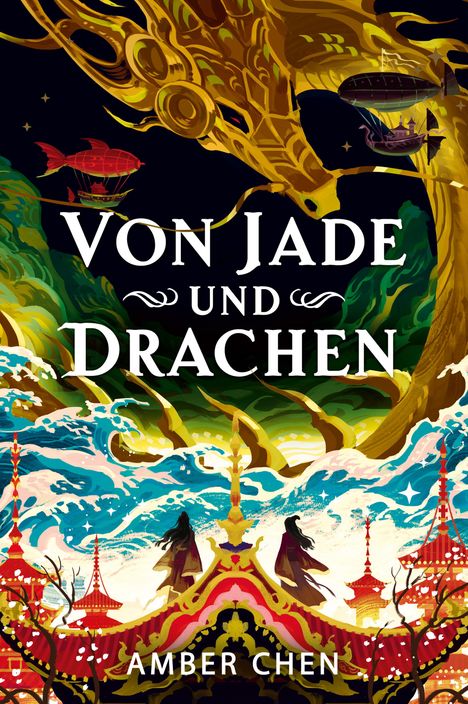 Amber Chen: Von Jade und Drachen (Der Sturz des Drachen 1): Silkpunk Fantasy mit höfischen Intrigen - Mulan trifft auf Iron Widow | Collector's Edition mit Farbschnitt und Miniprint, Buch