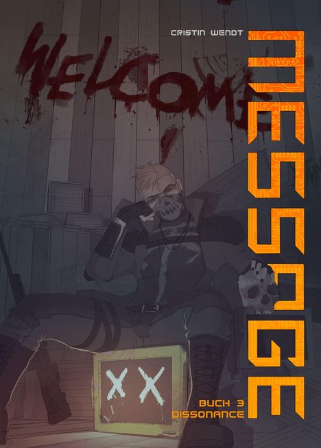 "Welcome," groß in blutrot, oben. Ein Mensch sitzt mit Maske, Schädel in der Hand, düstere, spannende Szene.