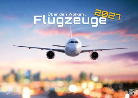 „Über den Wolken… Flugzeuge 2027“ in Weiß und Gelb. Flugzeug fliegt frontal vor farbenfrohem Sonnenuntergang.
