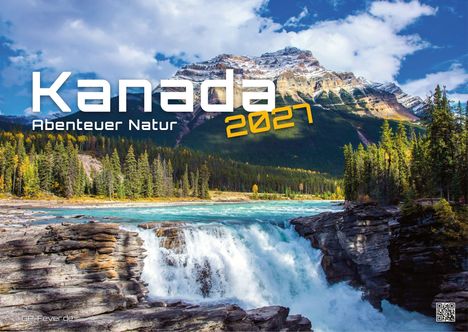 Text: "Kanada Abenteuer Natur 2027". Wasserfall in wilder Landschaft vor schneebedecktem Berg unter blauem Himmel.