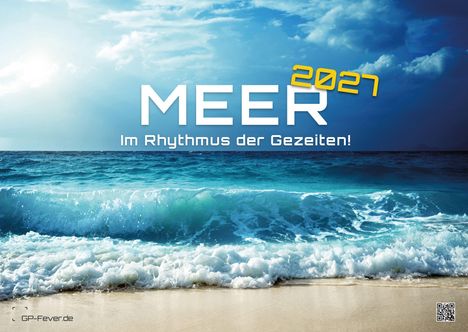 „Meer 2027: Im Rhythmus der Gezeiten”. Eine ruhige Welle trifft auf einen sandigen Strand unter einem blauen Himmel.