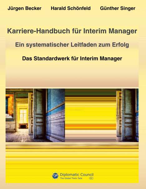Jürgen Becker: Karriere-Handbuch für Interim Manager, Buch