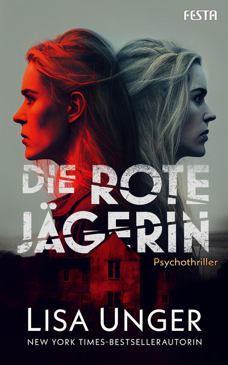 Lisa Unger: Die Rote Jägerin, Buch