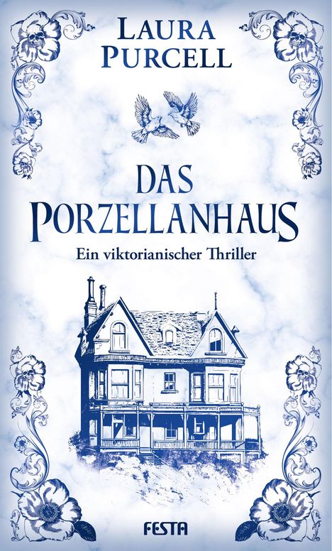 Laura Purcell: Das Porzellanhaus, Buch