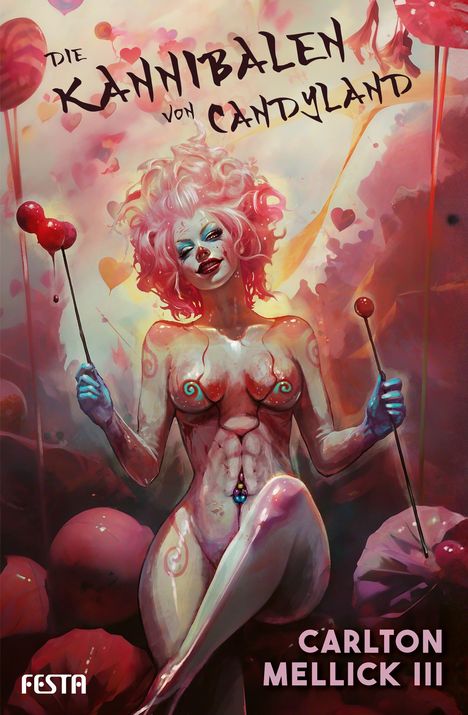 Carlton Mellick III: Die Kannibalen von Candyland, Buch