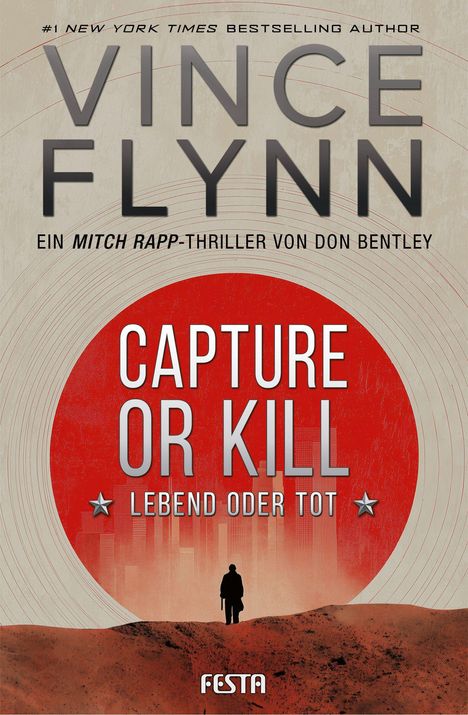 "Capture or Kill: Lebend oder tot" in großen Buchstaben über einer roten Sonne. Silhouette einer Person in Wüstenlandschaft.