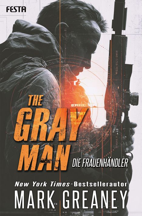 "The Gray Man: Die Frauenhändler" von Mark Greaney. Silhouette eines Mannes in Jacke mit Gewehr, intensives Lichtspiel.