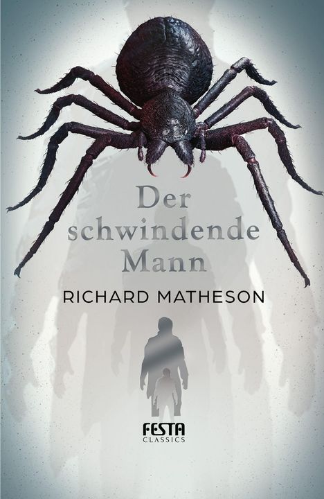 "Der schwindende Mann" von Richard Matheson. Eine große, bedrohliche Spinne überdeckt menschliche Schatten.