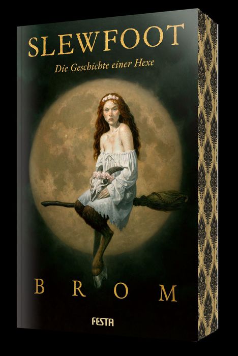 "SLEWFOOT. Die Geschichte einer Hexe. BROM. FESTA." Illustration einer Frau auf Besen vor Vollmond sitzend.