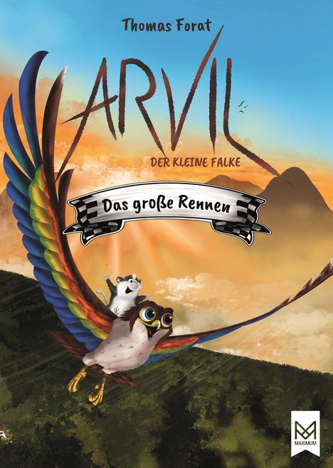 Thomas Forat: Arvil, der kleine Falke - Das große Rennen, Buch