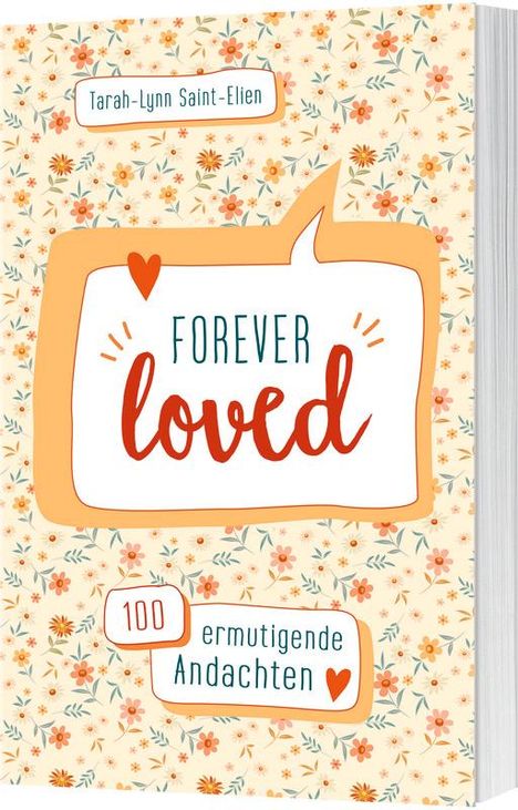 Tarah-Lynn Saint-Elien: forever loved, Buch