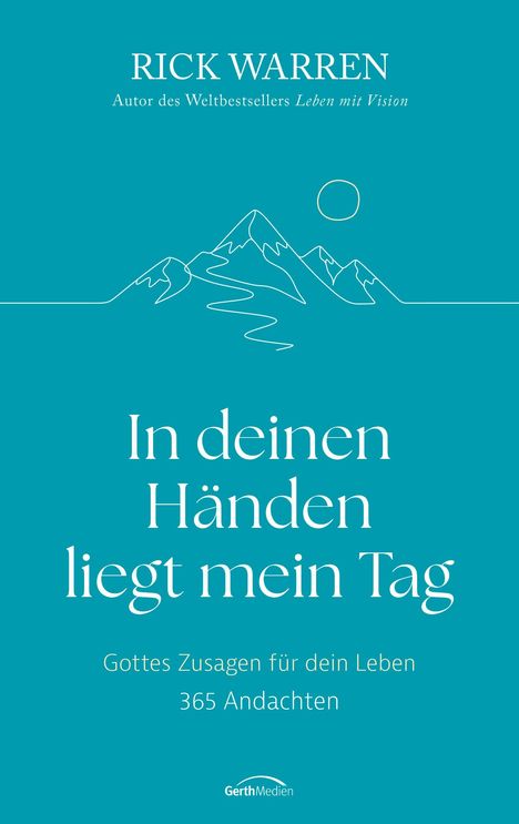 "In deinen Händen liegt mein Tag. Gottes Zusagen für dein Leben. 365 Andachten." Oben ist eine Illustration von Bergen.