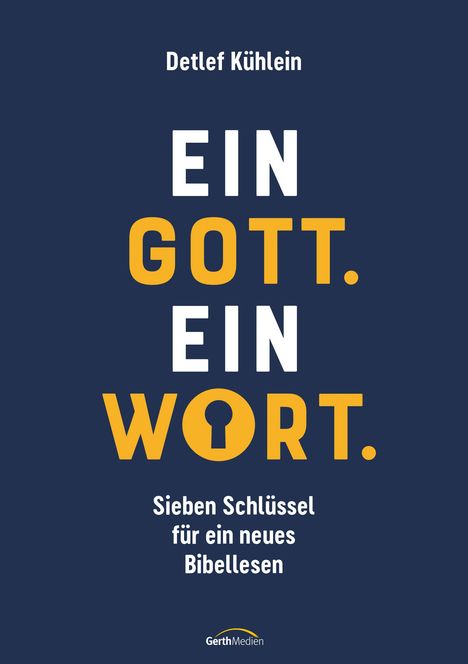 Detlef Kühlein: Ein Gott. Ein Wort., Buch