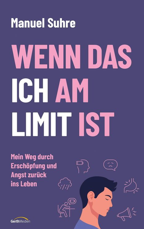 Titel: "Wenn das Ich am Limit ist"; Autor: Manuel Suhre. Darunter eine Illustration eines nachdenklichen Mannes.