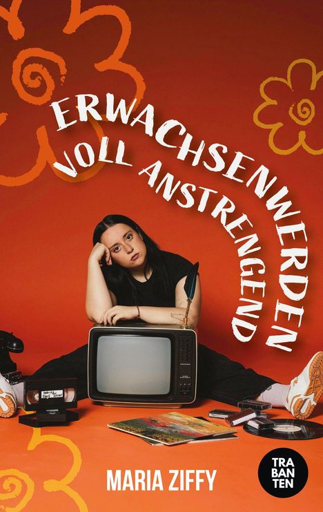 Maria Ziffy: Erwachsenwerden voll anstrengend, Buch