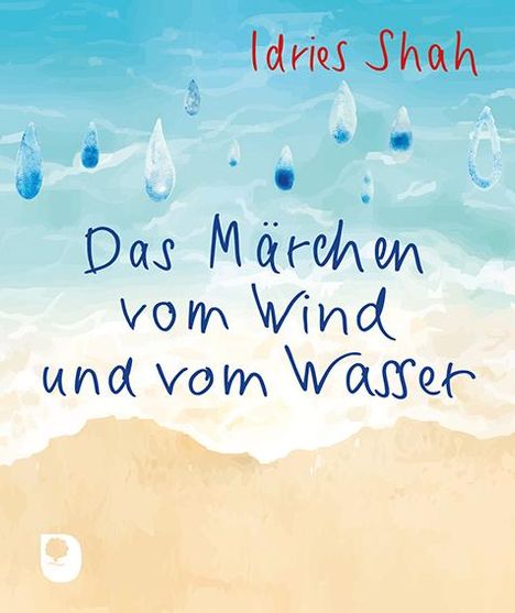 Idries Shah: Das Märchen vom Wind und vom Wasser, Buch