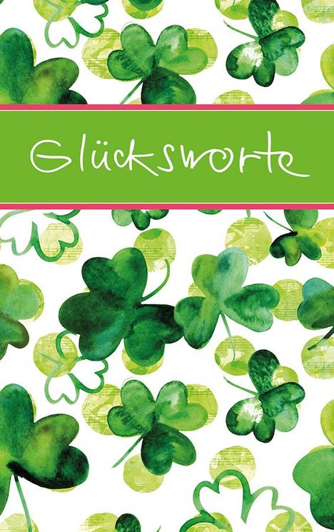 Glücksworte, Buch