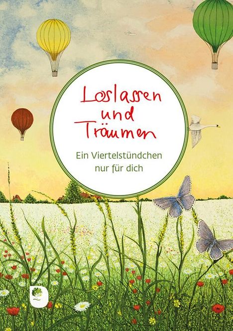 Loslassen und Träumen, Buch