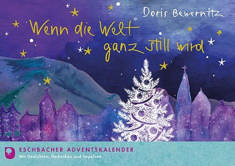 Doris Bewernitz: Wenn die Welt ganz still wird, Buch