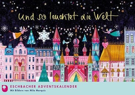 "Und so leuchtet die Welt" in geschwungener Schrift, darunter bunte, märchenhafte Stadtansicht mit Sternen am Himmel.