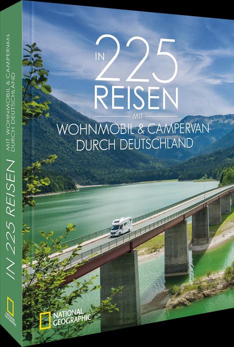 Michael Moll: In 225 Reisen mit Wohnmobil &amp; Campervan durch Deutschland, Buch