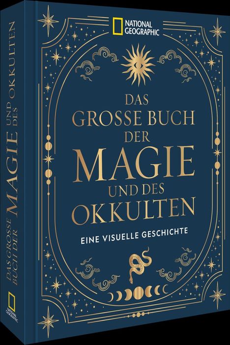 Text: "DAS GROSSE BUCH DER MAGIE UND DES OKKULTEN. EINE VISUELLE GESCHICHTE." Design: Sterne, Sonne, Schlange, Ornamente.