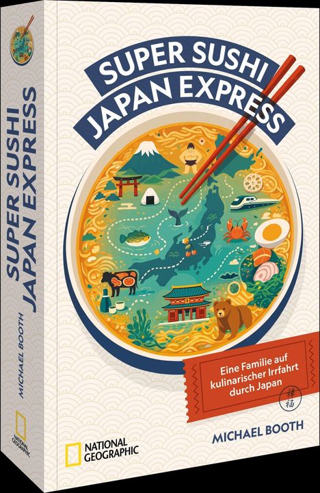 "SUPER SUSHI JAPAN EXPRESS" und "Eine Familie auf kulinarischer Irrfahrt durch Japan." Eine Illustration mit japanischen Motiven.