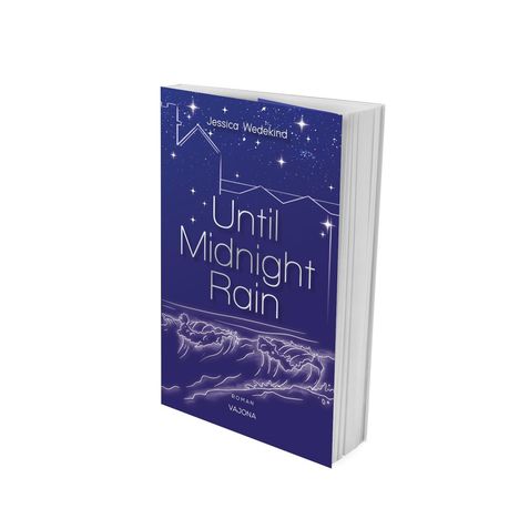 Jessica Wedekind: Until Midnight Rain, Buch