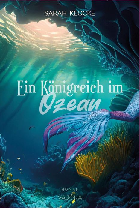 Sarah Klocke: Ein Königreich im Ozean, Buch