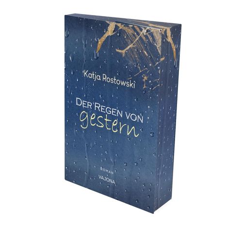 Katja Rostowski: Der Regen von gestern, Buch