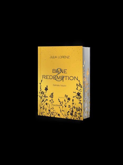 Julia Lorenz: Bane &amp; Redemption - Befreite Macht, Buch