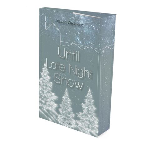 Jessica Wedekind: Until Late Night Snow, Buch