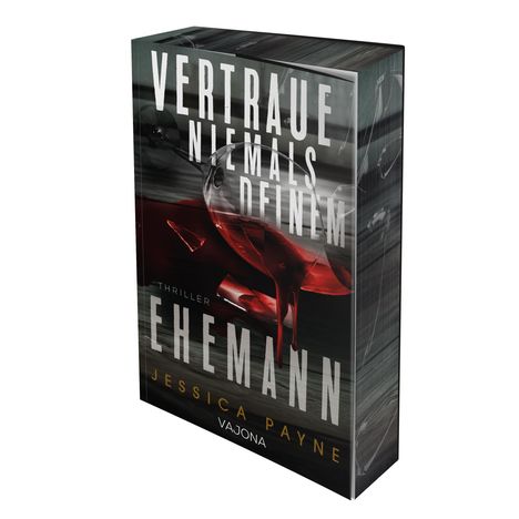 Jessica Payne: Vertraue niemals deinem Ehemann, Buch