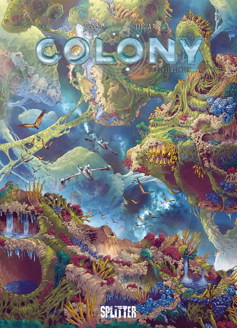 Denis-Pierre Filippi: Colony. Band 7, Buch