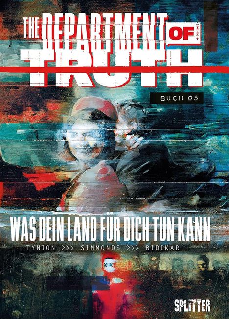 Texts: “THE DEPARTMENT OF TRUTH”, “BUCH 05”, “WAS DEIN LAND FÜR DICH TUN KANN”. Illustration mit abstrakten Gesichtern.